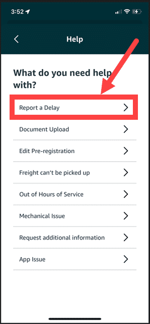 Press Report a Delay.